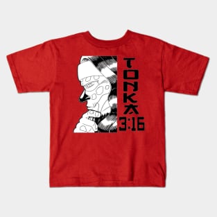 Tonka 3:16 Kids T-Shirt